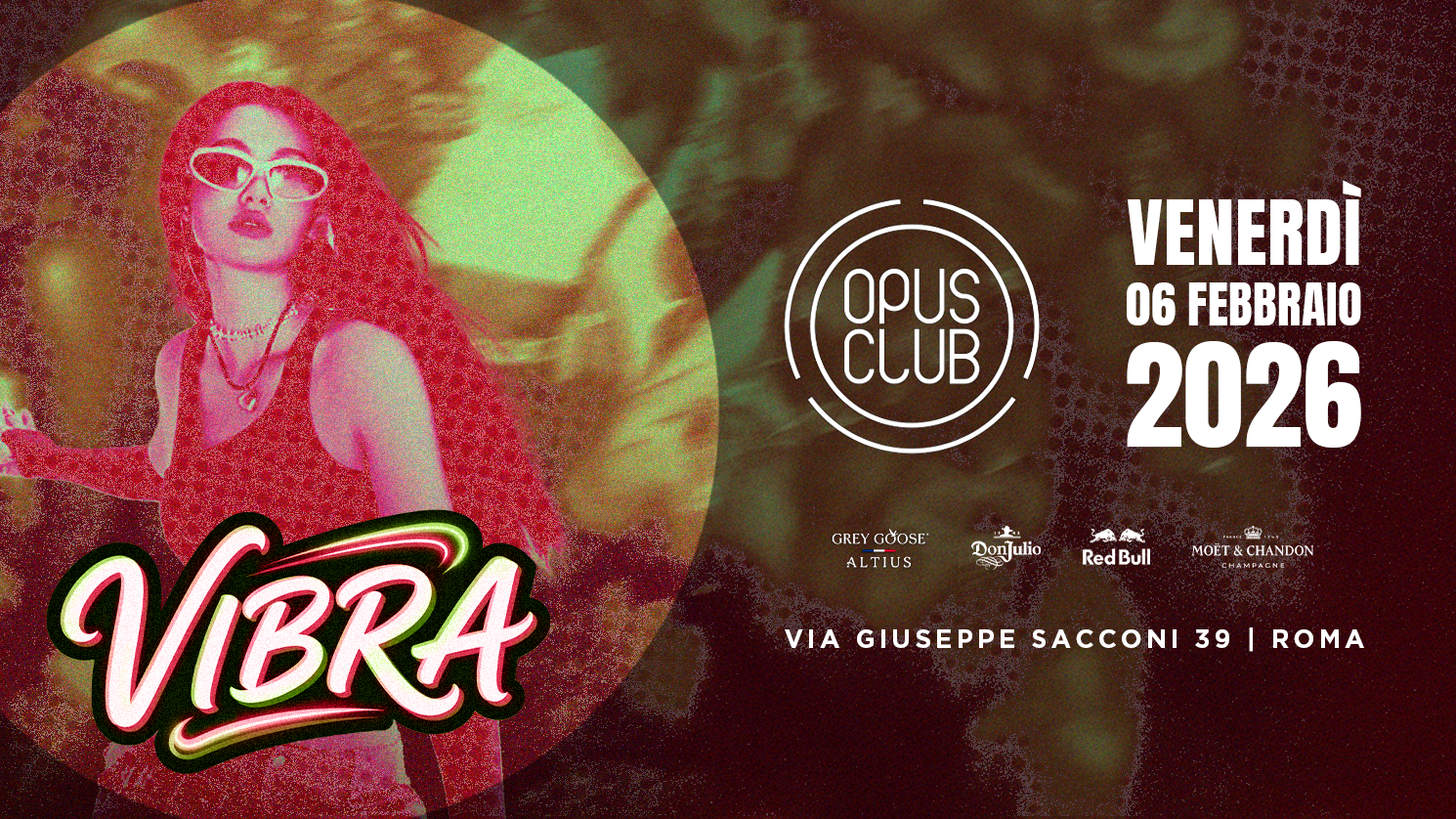 Vibra venerdì 6 febbraio 2026 @Opus Club image