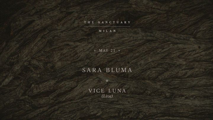 Cover for event: Vice Luna (LIVE)  + Sara Bluma | THE SANCTUARY MILAN |