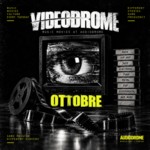 VIDEODROME // 13, 20 e 27 OTTOBRE image