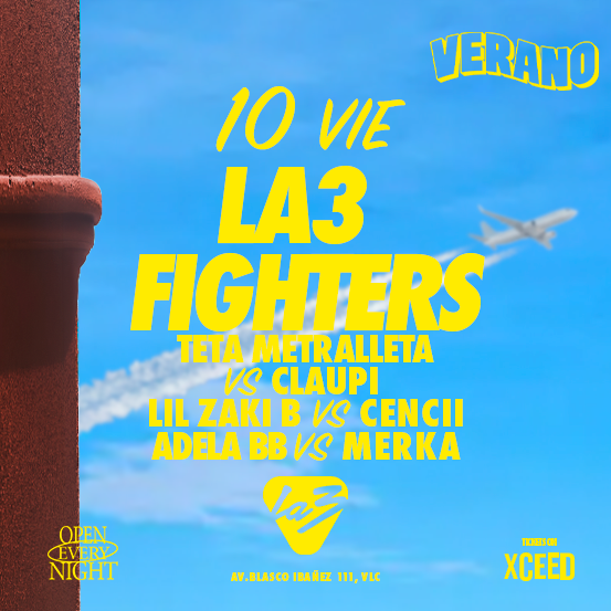 VIERNES 10 | LA3 FIGHTERS (Teta metralleta Vs Claupi) (Lil Zaki B Vs Cencii) (Adela BB Vs Merka) image