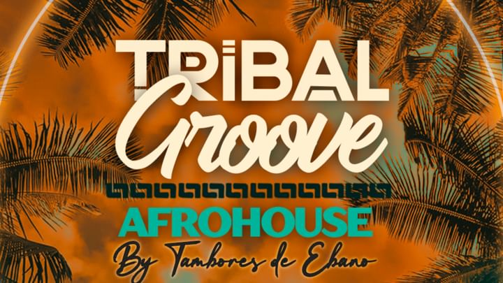 Cover for event: Viernes 11/07 Tribal Groove Afrohouse by Tambores de Ebano 