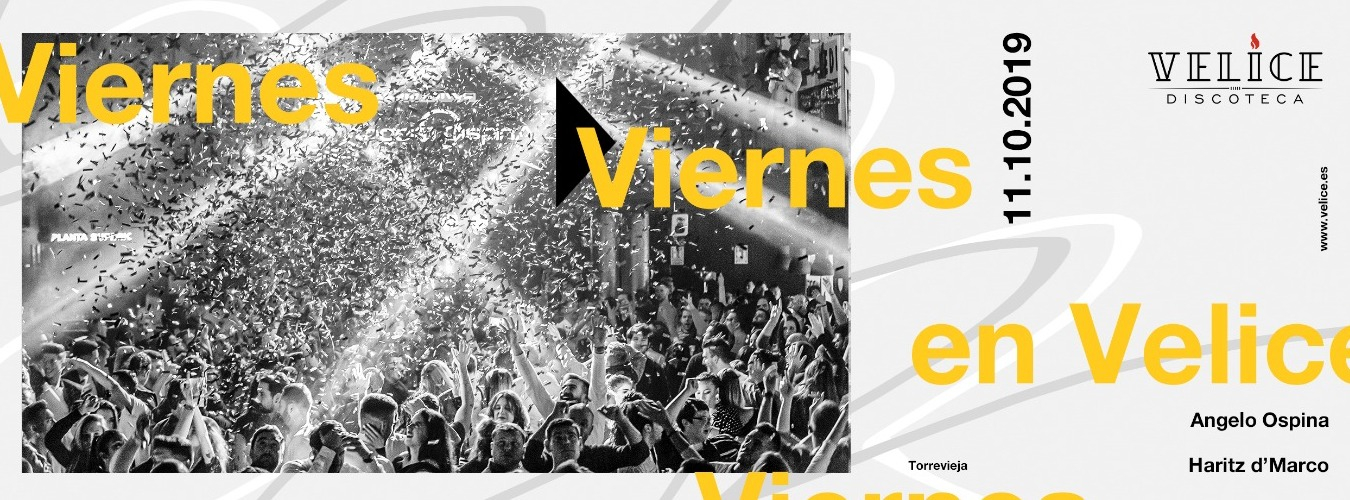 Viernes 11 de Octubre · Velice Discoteca