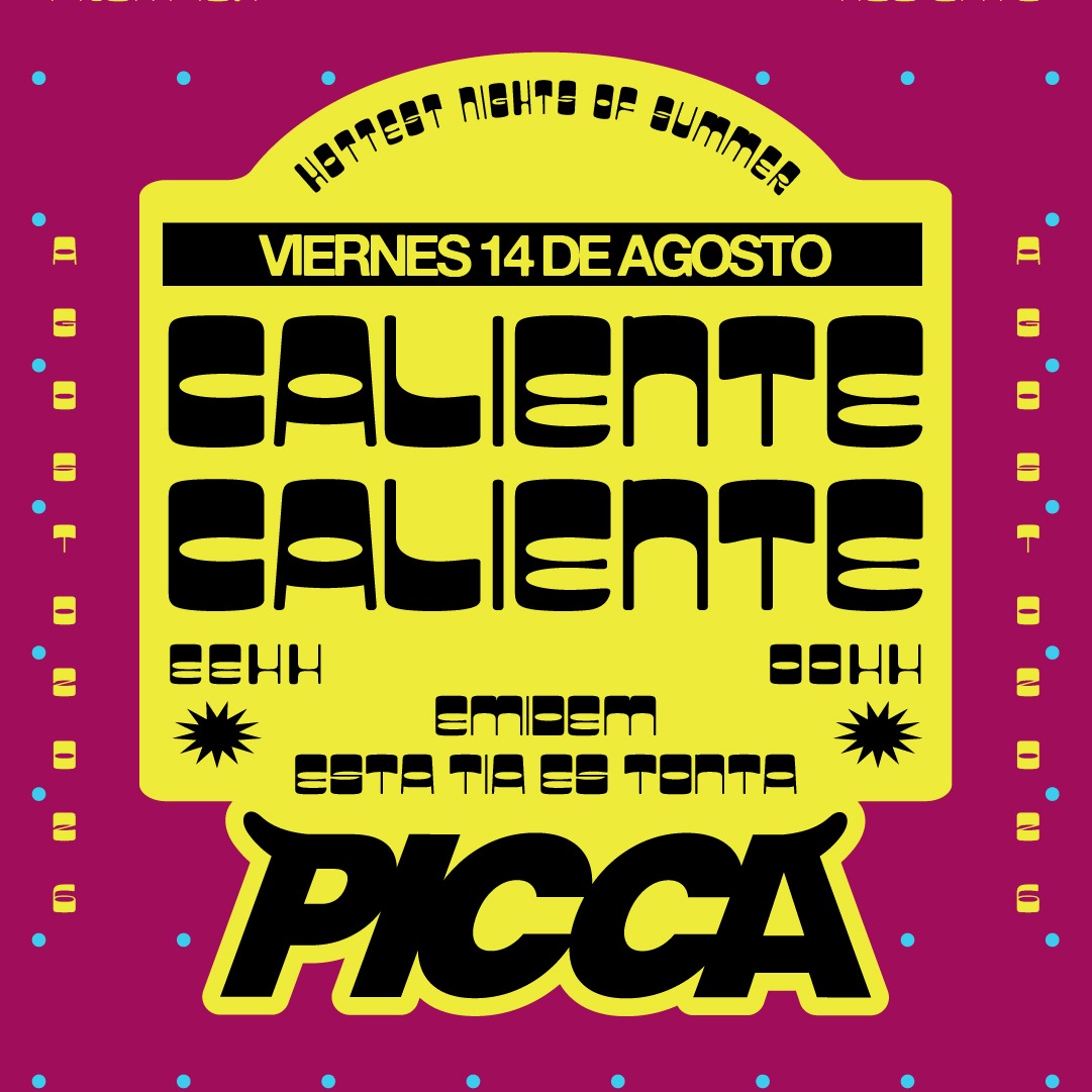 Viernes 14/8 CALIENTE CALIENTE eehh oohh! en PICCA image