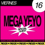 Viernes 16/10 SPECIAL GUEST MEGAYEYO en PICCA image