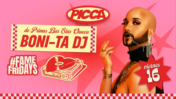 Cover for event: Viernes 16/5 BONI-TA DJ en PICCA #FAMEFRIDAYS