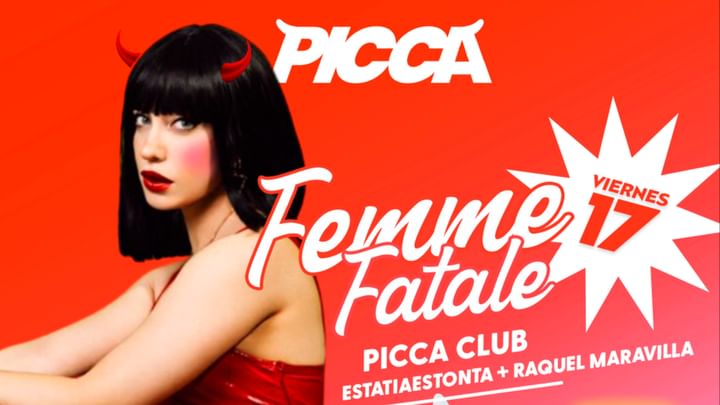 Cover for event: Viernes 17/05 // FEMME FATALE en PICCA