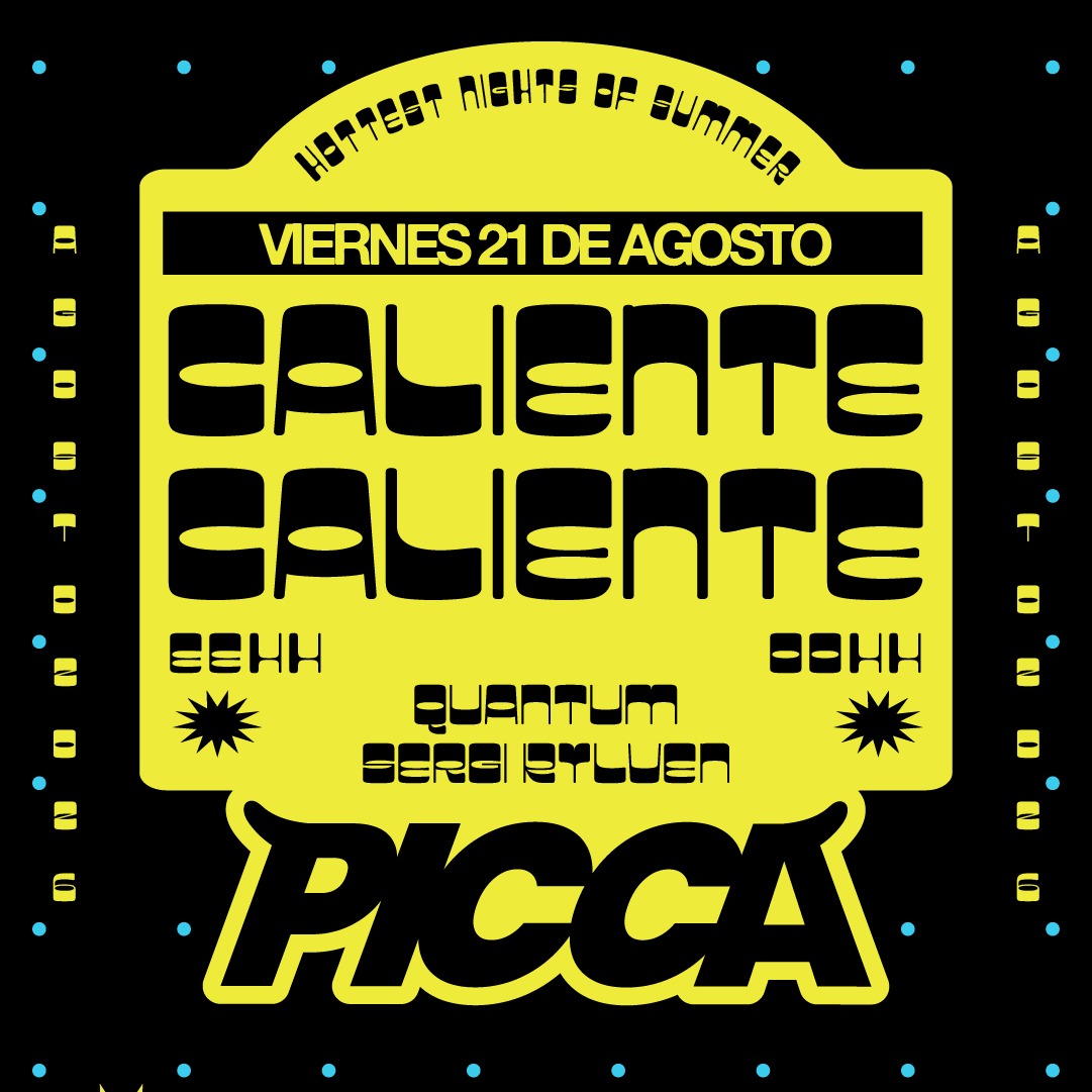 Viernes 21/8 CALIENTE CALIENTE eehh oohh! en PICCA image