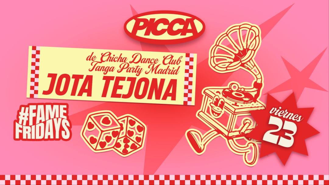 Viernes 23/5 JOTA TEJONA en PICCA #FAMEFRIDAYS-Eventplakat