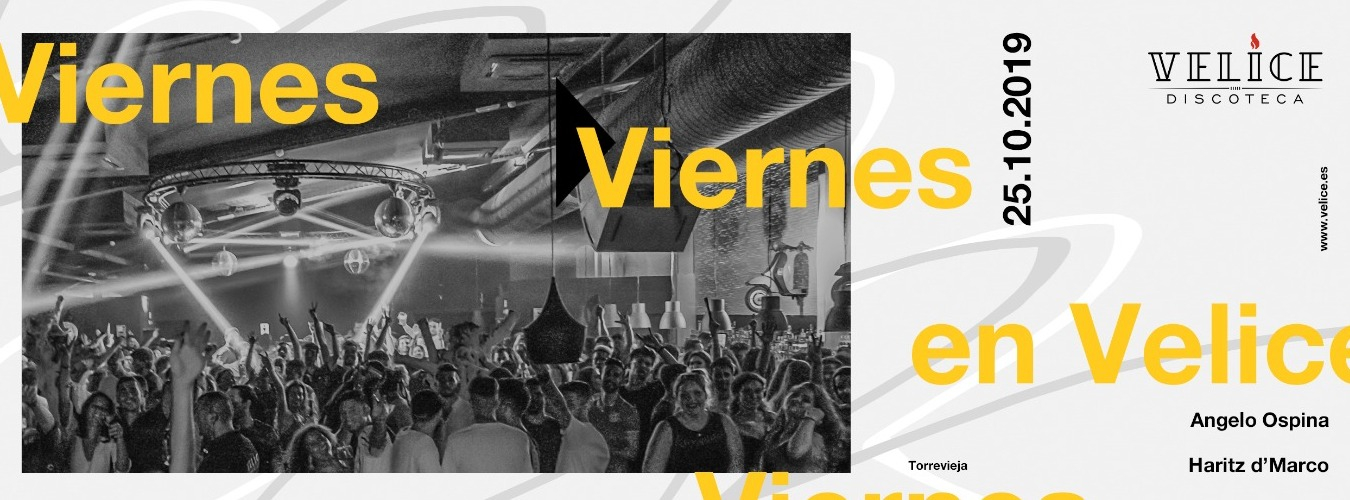 Viernes 25 de Octubre · Velice Discoteca