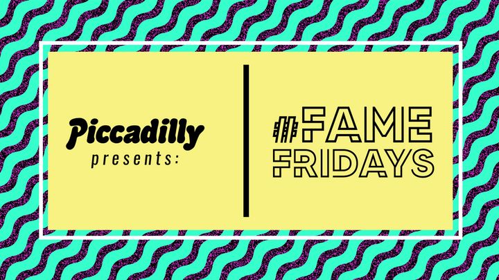 Cover for event: Viernes 27/05/22_Fame Fridays_ @Piccadilly