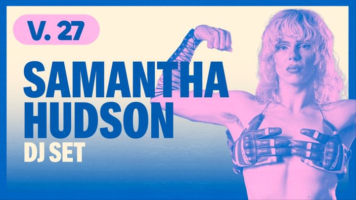 Cover for event: Viernes 27/09 // SAMANTHA HUDSON (Dj Set) en PICCA CLUB