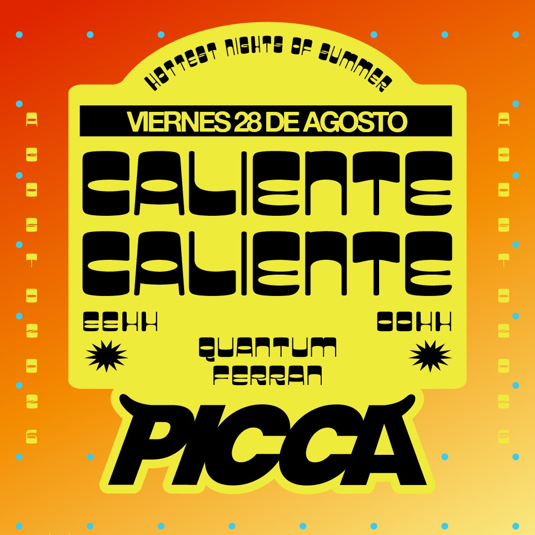 Viernes 28/8 CALIENTE CALIENTE eehh oohh! en PICCA image