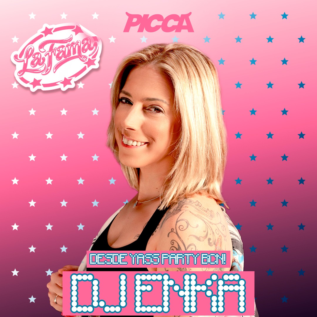 Viernes 5/6 LA FAMA con DJ ENKA ( de YASS PARTY BCN ) en PICCA image