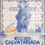 Viernes 6/3 PRE-FALLAS. LA FAMA con LA CALVA TATUADA en PICCA image