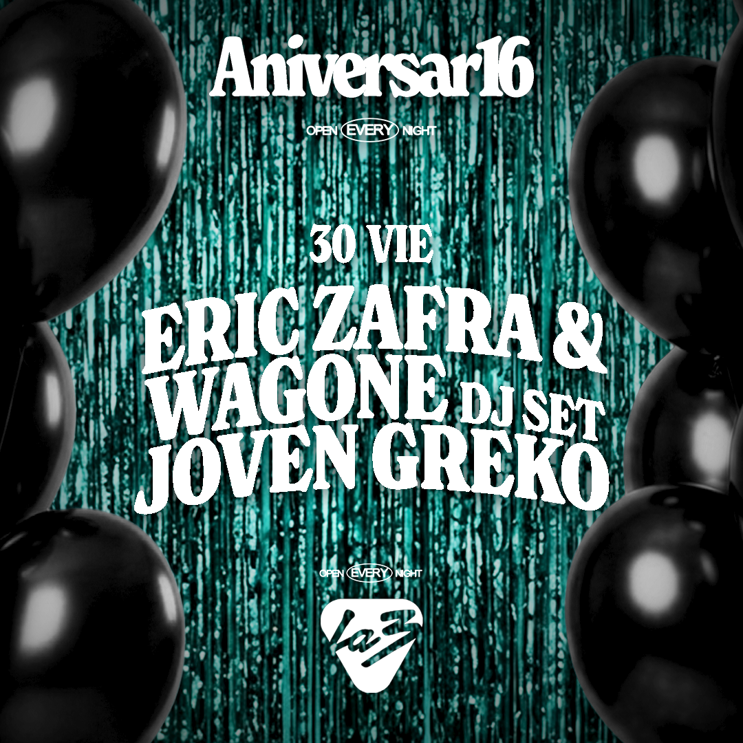 VIERNES | ARDE | Eric zafra & Wagone dj set + Joven Greko + Cencii  image