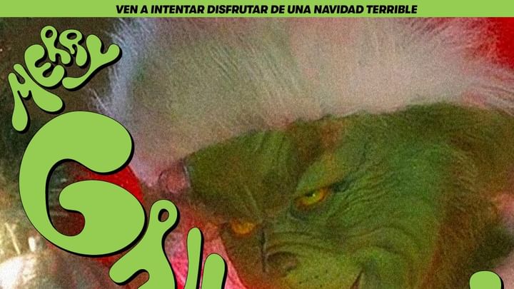 Cover for event: VIERNES: "MERRY GRINCHMAS!" #CUENCAclub