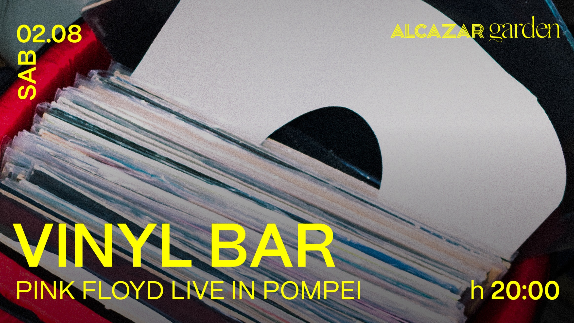Vinyl Bar - Pink Floyd Live in Pompei - Alcazar Garden