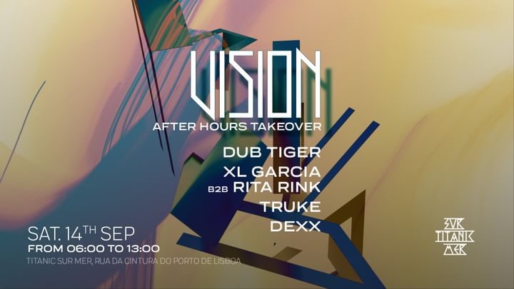 Cover for event: Vision After Hours: Dub Tiger, XL Garcia b2b Rita Rink, Truke, Dexx