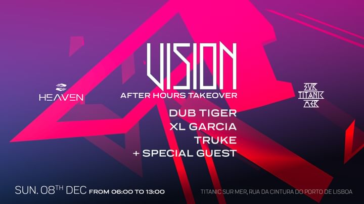 Cover for event: Vision After Hours: XL Garcia, Dub Tiger, Truke & International Special Guest