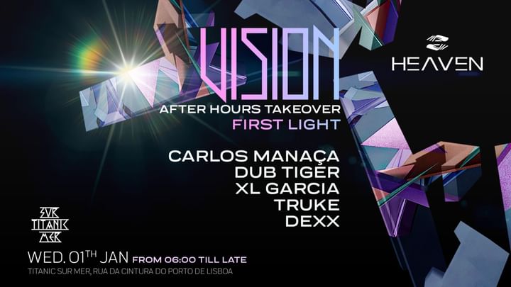 Cover for event: Vision First Light 2025: Carlos Manaça, Dub Tiger, XL Garcia, Truke, Dexx