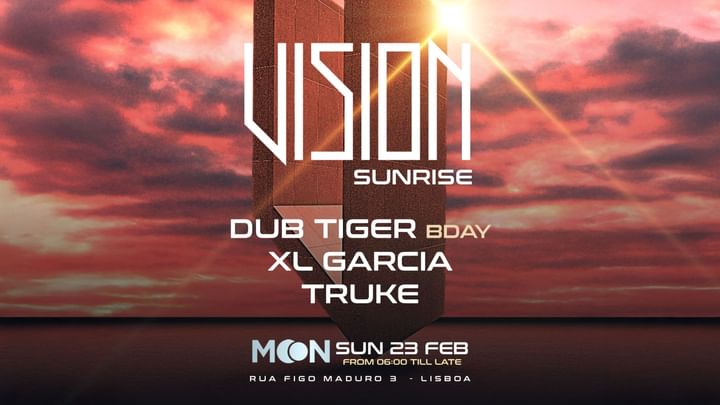 Cover for event: Vision Sunrise: Dub Tiger, XL Garcia, Truke