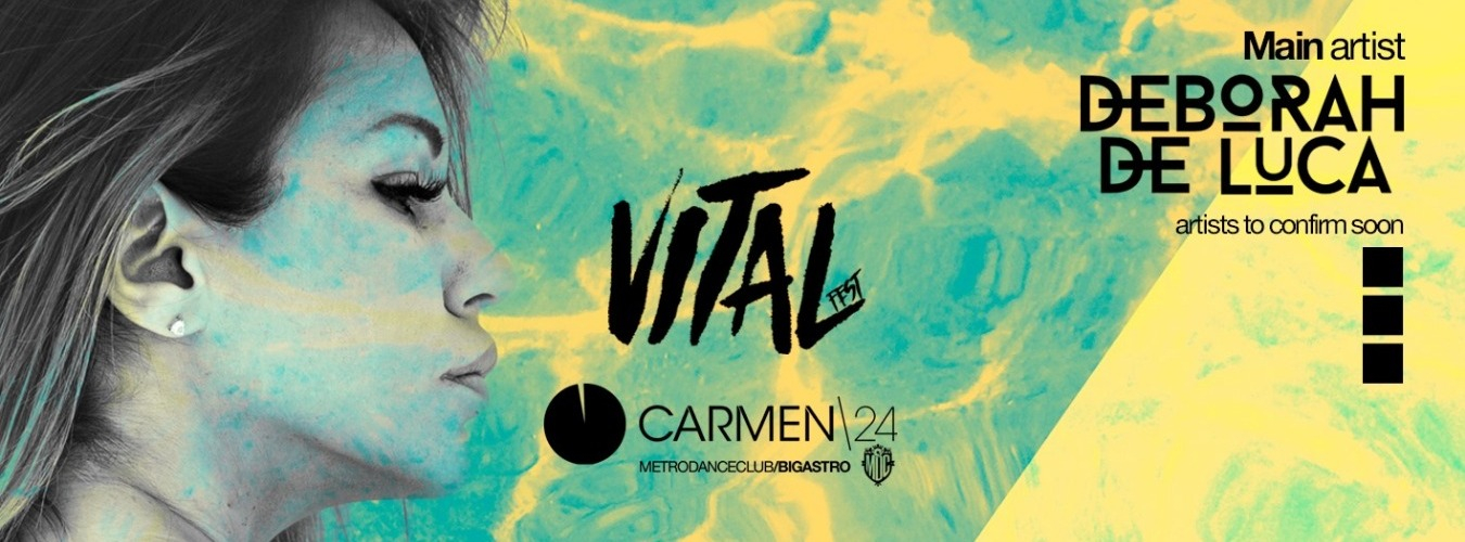 Vital Fest :: Carmen24 :: 19 OCT
