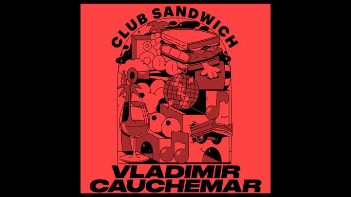 Cover for event: VLADIMIR CAUCHEMAR • CLUB SANDWICH • Montpellier, Rockstore