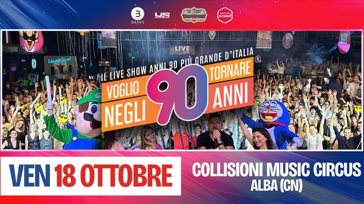 Cover for event: Voglio Tornare negli Anni 90 | 18.10 @Collisioni Circus 