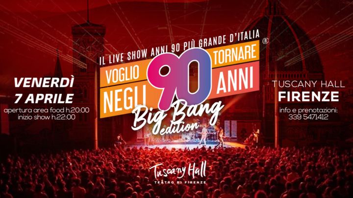 Cover for event: Voglio tornare negli anni 90 - Tuscany Hall Firenze