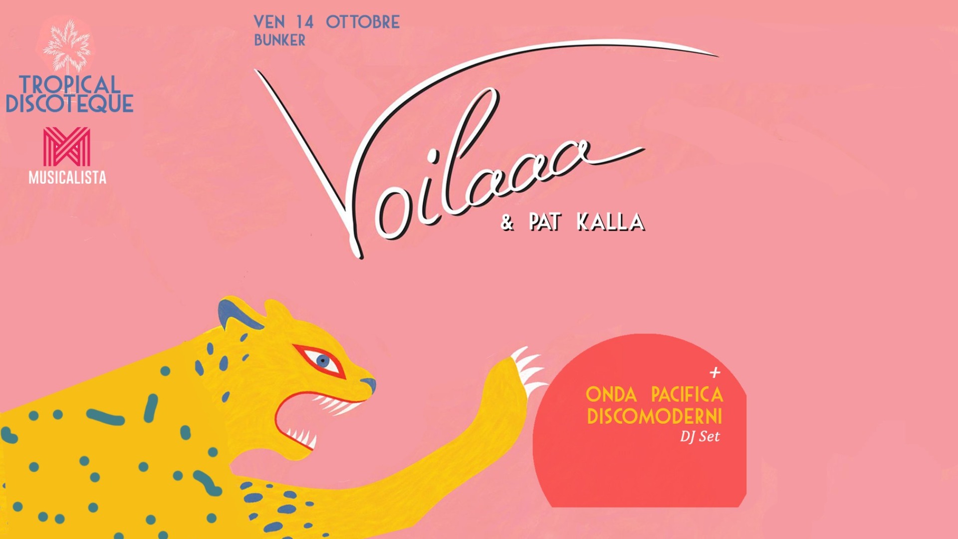 VOILAAA & Pat Kalla Live Set | Tropical Discoteque @ Bunker Torino image
