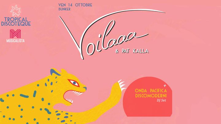 Cover for event: VOILAAA & Pat Kalla Live Set | Tropical Discoteque @ Bunker Torino