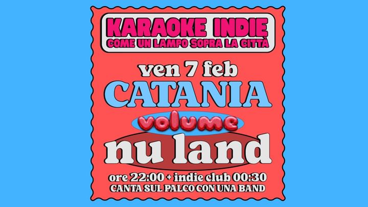 Cover for event: VOLUME PER KARAOKE INDIE CATANIA + INDIE CLUB DJ SET