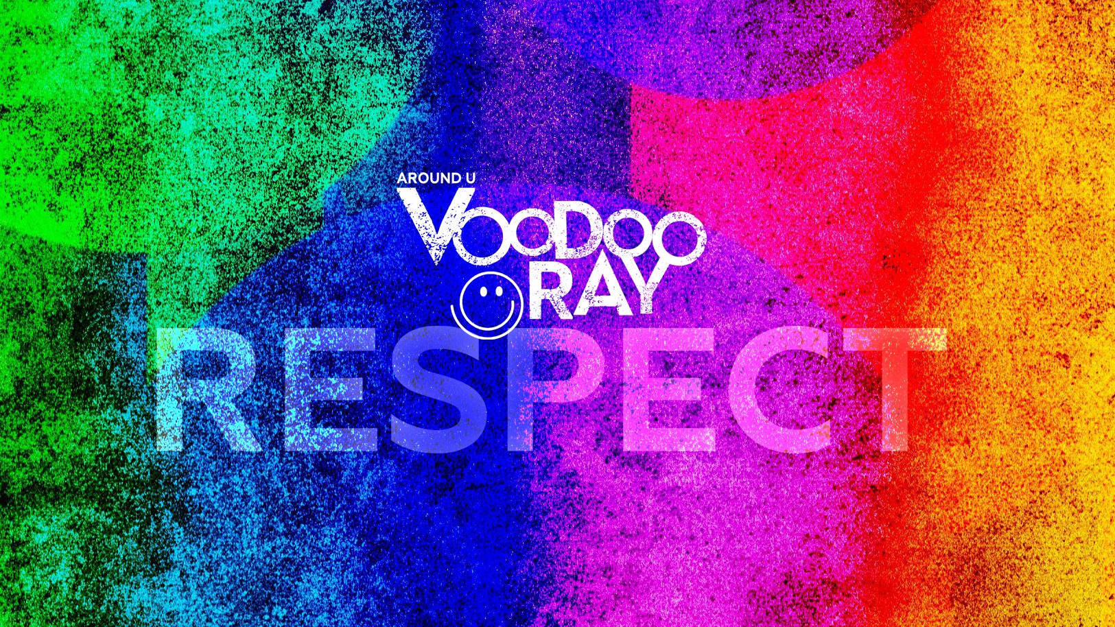 VOODOO RAY ✷ AROUND U ✷ RESPECT image