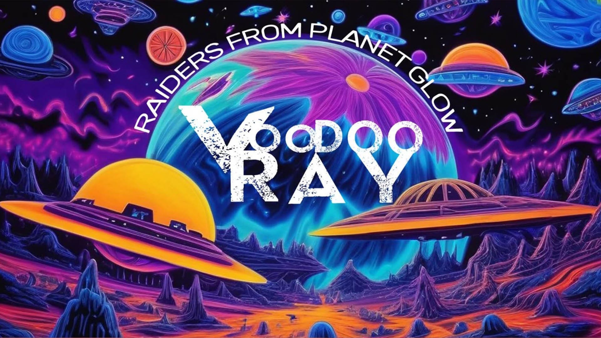 VOODOO RAY session 9 - Raiders from Planet Glow image