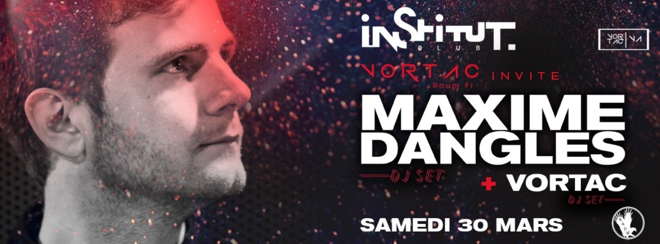 Vortac invite Maxime Dangles image
