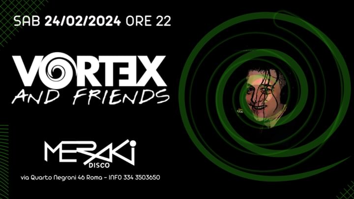 Cover for event: VORTEX AND FRIENDS