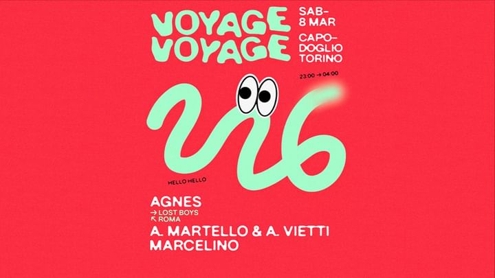 Cover for event: Voyage Voyage ✷ Agnes (Lost Boys, Roma), Andrea Martello, Andrea Vietti, Marcelino