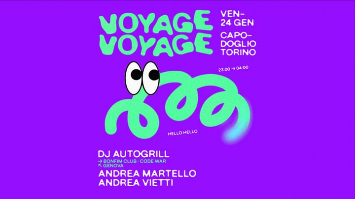 Cover for event: Voyage Voyage ✷ DJ Autogrill (Bonfim Club · CODE WAR, Genova), Andrea Martello, Andrea Vietti