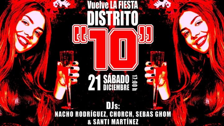 Cover for event: Vuelve la fiesta DISTRITO 10