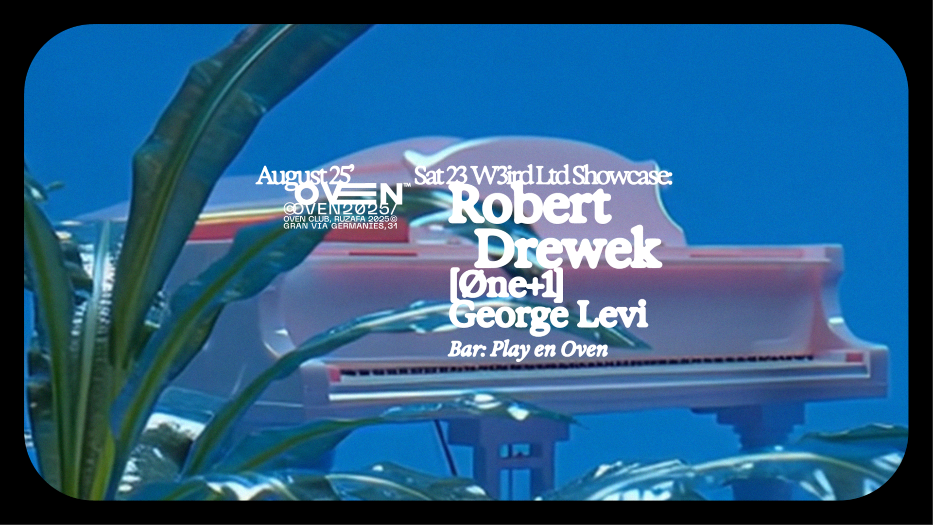 W3ird Ltd showcase: Robert Drewek  + [Øne+1] + George Levi / Bar: Play en Oven image