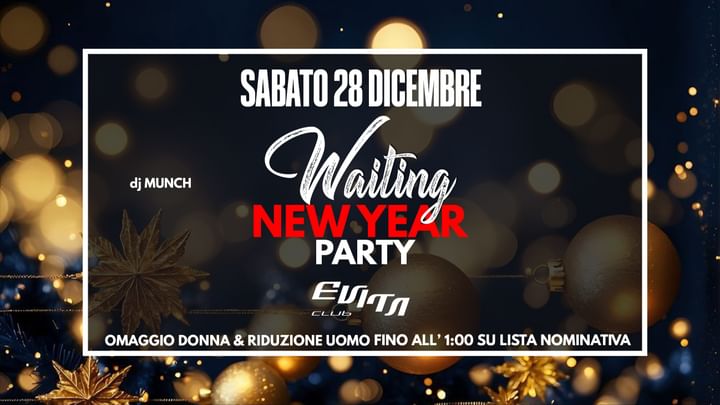 Cover for event: Waiting New Year's Party | Sab. 28/12 | Evita Club