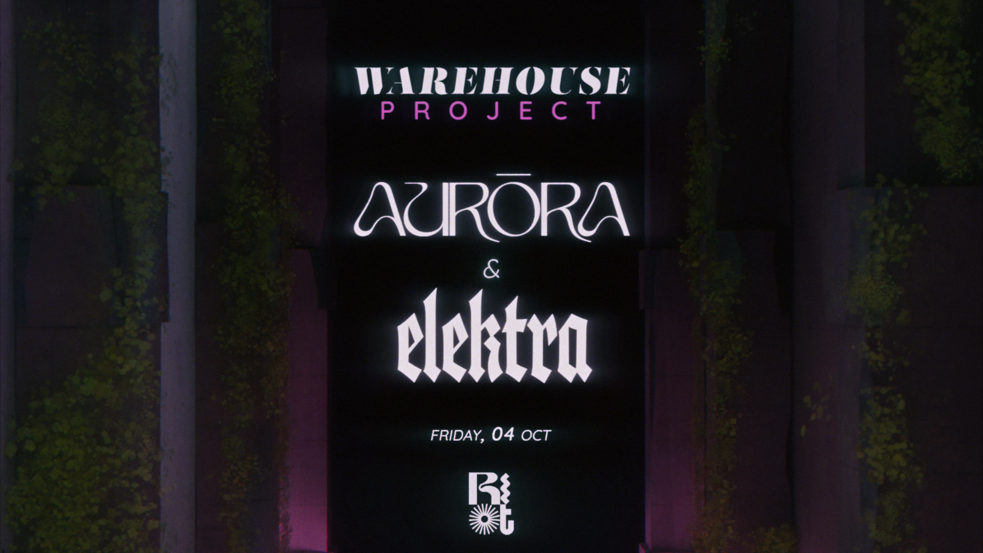 WAREHOUSE PROJECT PT.II RIOT X ELEKTRA X AURORA  image