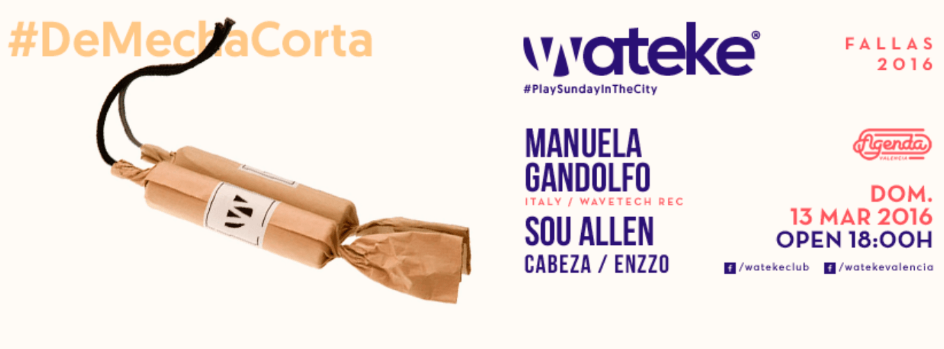 Wateke || Fallas2016 #DeMechaCorta || Manuela Gandolfo, Sou Allen, Cabeza & Enzzo image