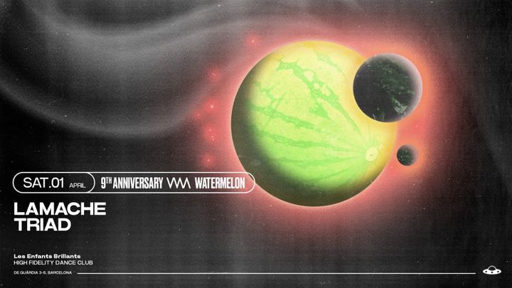 Cover for event: Watermelon 9th Anniversary pres. Lamache