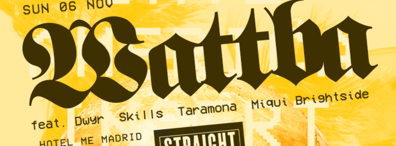WATTBA @ HOTEL ME CON SKILLS + MIQUI BRIGHTSIDE + DWYR + TARAMONA + LADOYRE Sunday, Nov. 6. 13:00 - 01:30 image