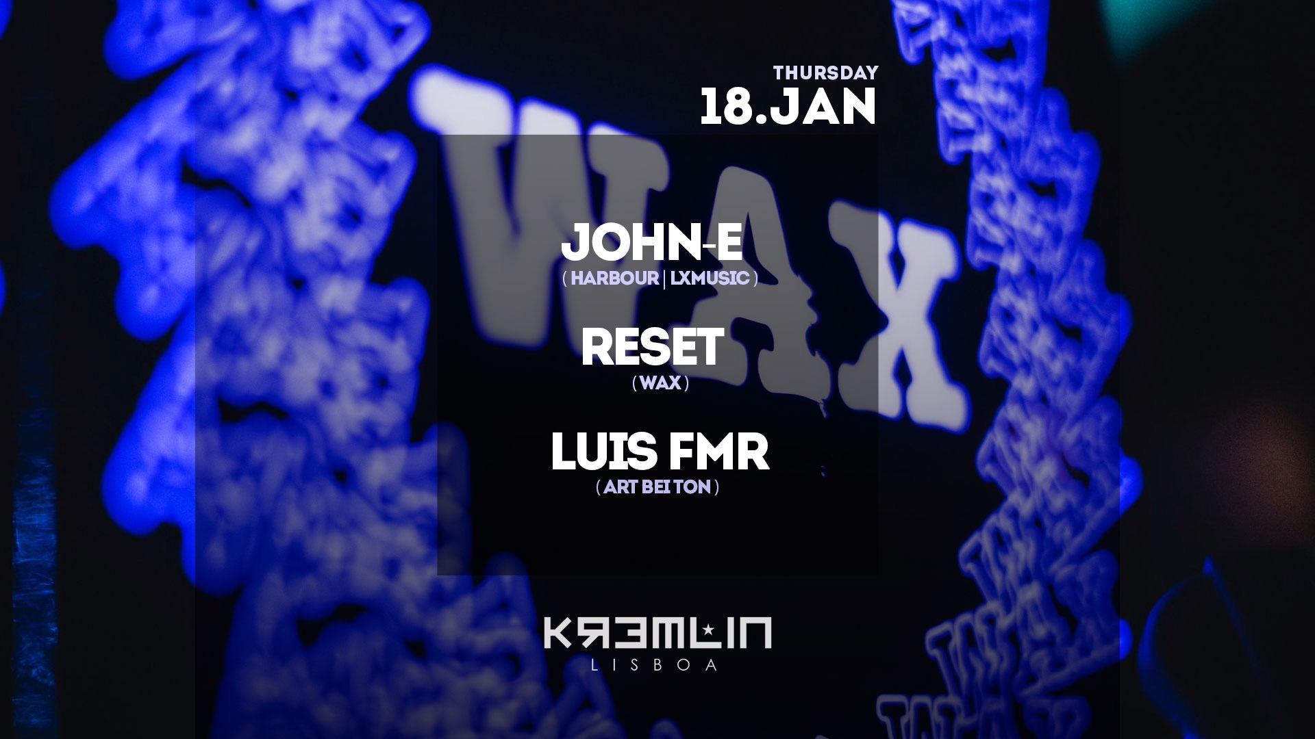 WAX: John E, Reset, Luis FMR image