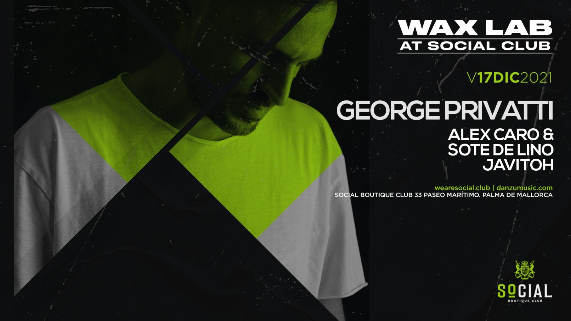 WAX lab at Social Club w/ George Privatti