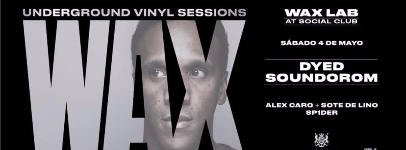 WAX Lab at Social - Dyed Soundorom image