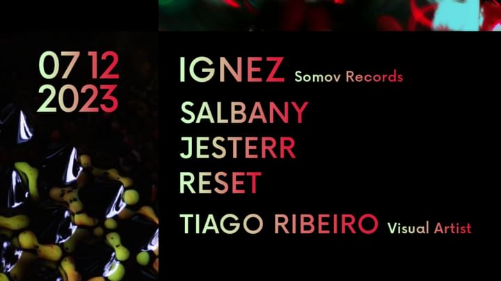 Cover for event: NÃDA 3.0 - WAx showcase - IGNEZ - SALBANY - JESTERR - RESET - TIAGO RIBEIRO