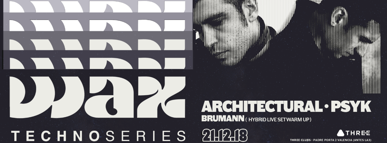 WAX: Techno Series / Architectural, Psyk & Brumann image
